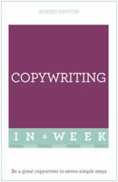 Successful Copywriting in a Week: Be a Great Copywriter in Seven Simple Steps 1444159070 Book Cover