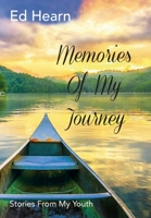 Memories Of My Journey: Stories From My Youth 1734483504 Book Cover