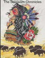 The Solipsism Chronicles 1661431941 Book Cover