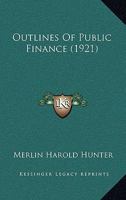 Outlines of public finance 1017982643 Book Cover