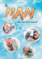 The man who can´t be moved (German Edition) 3759750281 Book Cover