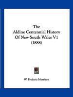 The Aldine Centennial History Of New South Wales V1 1167024303 Book Cover