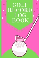 Golf Record Log Book: For Girls | Game Score Cards Tracker Log Journal Notes Recorder | Tic Tac Toe Dots & Boxes | Games 1707968640 Book Cover