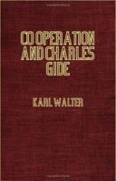 Co-peration And Charles Gide 1846649358 Book Cover