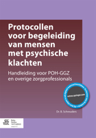 Protocollen voor begeleiding van mensen met psychische klachten: Handleiding voor POH-GGZ en overige zorgprofessionals 9036809568 Book Cover
