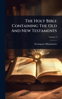 The Holy Bible Containing The Old And New Testaments 1024839265 Book Cover