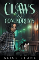 Claws and Conundrums: The Misadventures of a Cat Detective B0CSNLHCJX Book Cover