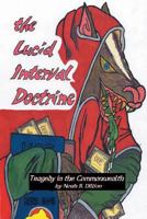The Lucid Interval Doctrine 1612861482 Book Cover