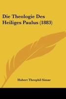 Die Theologie Des Heiliges Paulus (1883) 1120473802 Book Cover