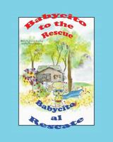 Babycito to the rescue Babycito al rescate 1545618542 Book Cover