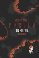 Nyako Pharr's Pumpkinhead: Die Wolf Die! B0G7BGMPYM Book Cover