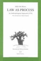 Law as Process: An Anthropological Approach (Classics in African Anthropology) 0710200218 Book Cover
