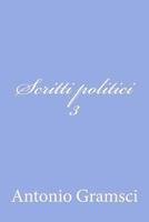 Scritti Politici III 1477693084 Book Cover