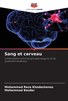 Sang et cerveau (French Edition) 6209515002 Book Cover