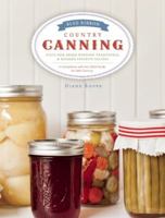 Blue Ribbon Country Canning: Traditional and New Favorites 0983859558 Book Cover