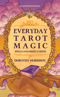 Everyday Tarot Magic: Spells and Meditations 195988395X Book Cover