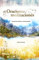 Oraciones y Meditaciones: Para retiro espiritual B08TTGWTWP Book Cover