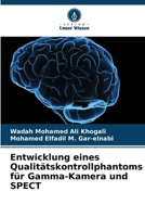 Entwicklung eines Qualitätskontrollphantoms für Gamma-Kamera und SPECT (German Edition) 6207615867 Book Cover