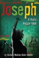 JOSEPH - A Rasta Reggae Fable 1482678896 Book Cover