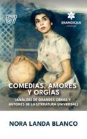 Comedias, amores y orgías (Análisis de grandes obras y autores de la literatura universal) B0G48GZ3QN Book Cover