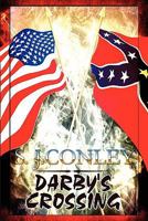 Darby's Crossing 1451207301 Book Cover