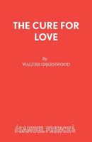 The Cure for Love 0573010854 Book Cover