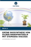 Grüne Biosynthese Von Silber-Nanopartikeln Mit Stemodia Viscosa 6207262980 Book Cover