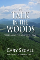 A Talk in the Woods 1736334115 Book Cover