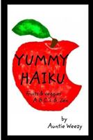 Yummy Haiku 0464898668 Book Cover