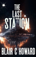 The Last Station (The Predecessors) B0F6TBBHKN Book Cover