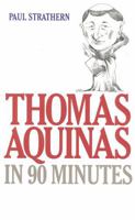 Thomas Aquinas in 90 Minutes 1566631947 Book Cover