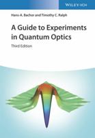 A Guide to Experiments in Quantum Optics 3527403930 Book Cover