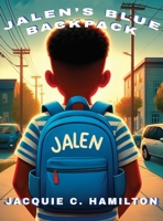 Jalen's Blue Backpack 1956292292 Book Cover
