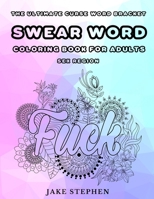 Swear Word Coloring Book for Adults: Sex Region 1795003375 Book Cover