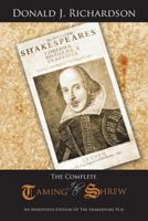 The Complete Taming of the Shrew: An Annotated Edition of the Shakespeare Play 1491847794 Book Cover