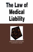 The Law of Medical Liability in a Nutshell (Nutshell Series) 0314066608 Book Cover