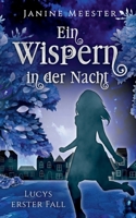 Ein Wispern in der Nacht: Lucys 1. Fall 3757811135 Book Cover