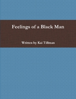 Feelings of a Black Man 138702924X Book Cover