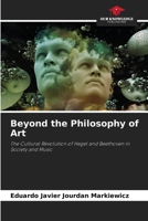 Beyond the Philosophy of Art 6205957671 Book Cover