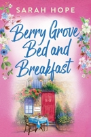 Berry Grove Bed and Breakfast 1805491296 Book Cover