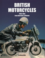British Motorcycles 1945-1965 1906133611 Book Cover