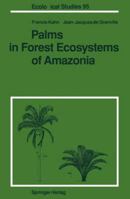 Palms In Forest Ecosystems Of Amazonia 3642768547 Book Cover