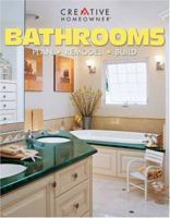 Bathrooms: Plan, Remodel, Build 1880029316 Book Cover