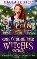 Sunnyside Retired Witches Community Cozy Mysteries: Books 1-3 (Sunnyside Retired Witches Community Series Boxset) B08CM92YDS Book Cover