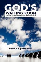 God's Waiting Room 1450501117 Book Cover