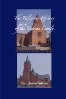 The Religious History of the Vidrine Family 1329068254 Book Cover