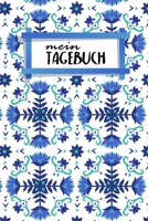 Mein Tagebuch: Notizbuch | Blanko Liniert |120 Seiten | A5 | Notebook | Diary | Schreib dir alles von der Seele | Motiv: Nordische Blumen (German Edition) 1657424227 Book Cover