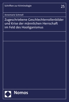 Zugeschriebene Geschlechterrollenbilder Und Krise Der Mannlichen Herrschaft Im Feld Des Hooliganismus 3848774925 Book Cover