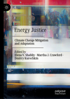 Energy Justice: Climate Change Mitigation and Adaptation 303093067X Book Cover