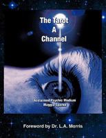 The Tarot a Channel 1438923465 Book Cover